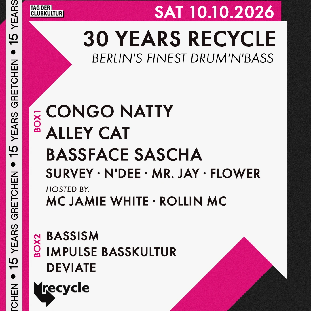 15 Years Gretchen: Celebrating 30 Years of Recycle ft. Congo Natty + Alley Cat