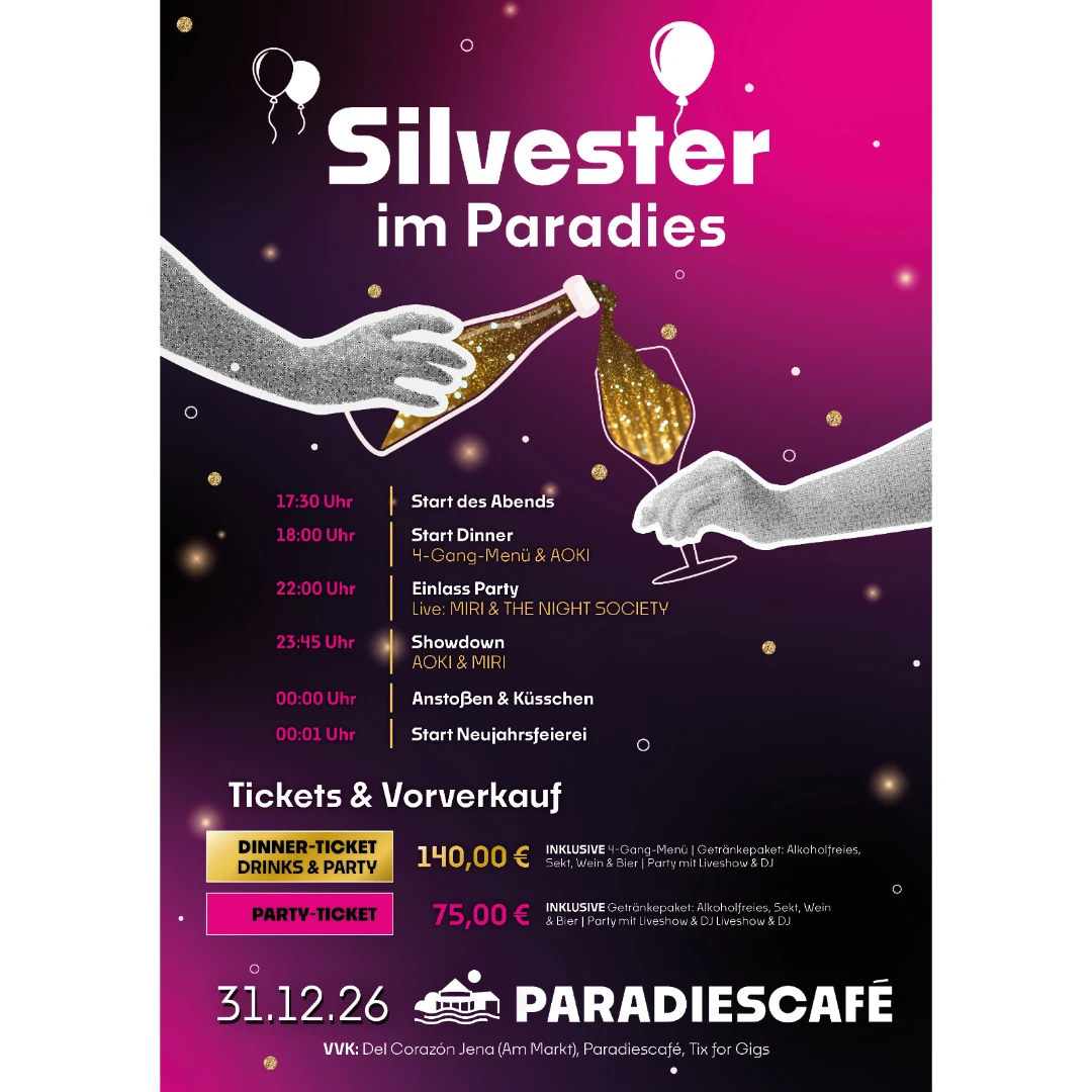 Silvester im Paradiescafé Jena Der Jahreswechsel im Paradies