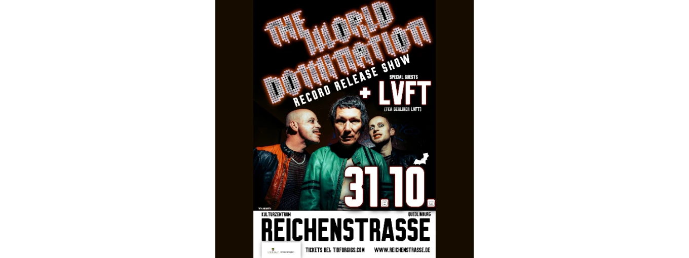 THE WORLD DOMINATION Record Release Show