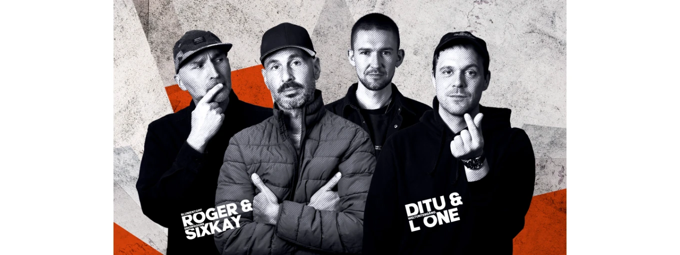 Roger & Sixkay - Sie wurden bedient Tour 2027 Support: ditu & L One