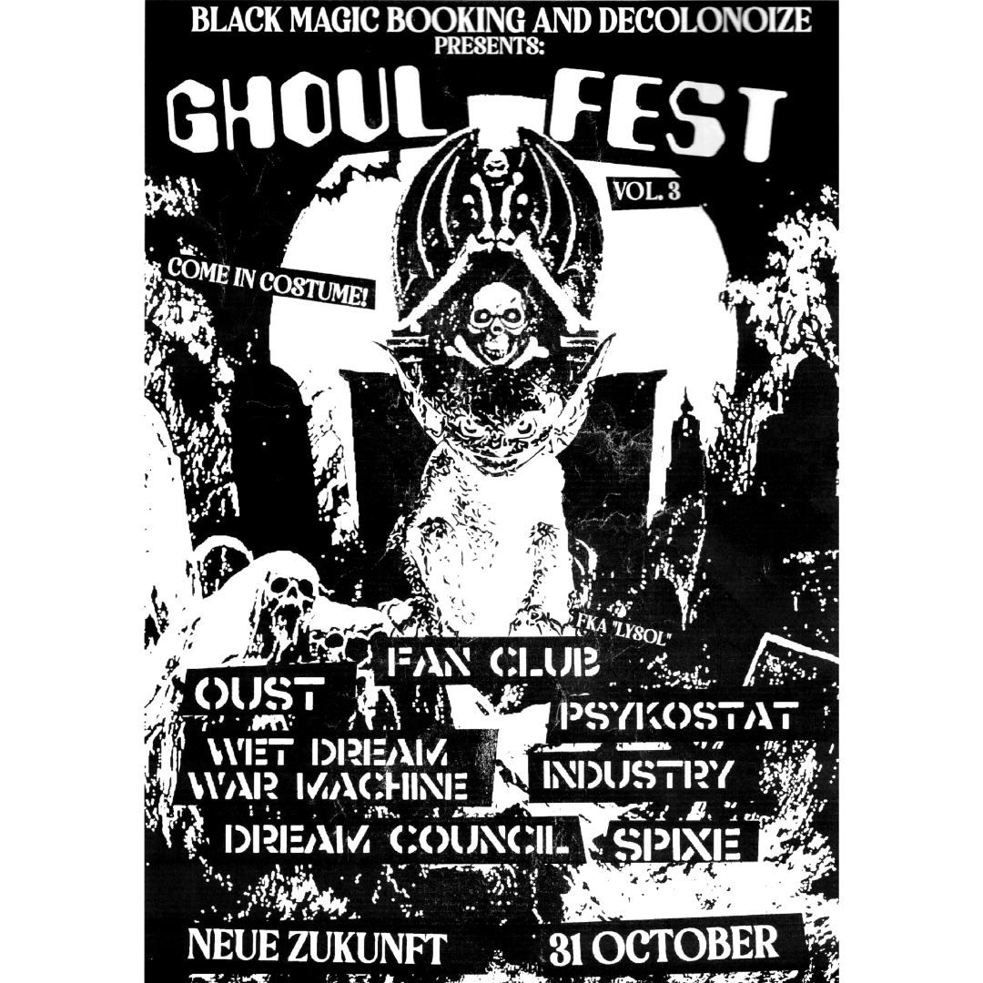 GHOUL FEST VOL.3 FAN CLUB (LYSOL) / INDUSTRY / OUST / WET DREAM WAR MACHINE / DREAM COUNCIL / SPIXE / PSYKOSTAT