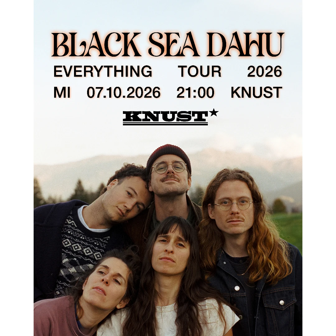BLACK SEA DAHU Everything Tour