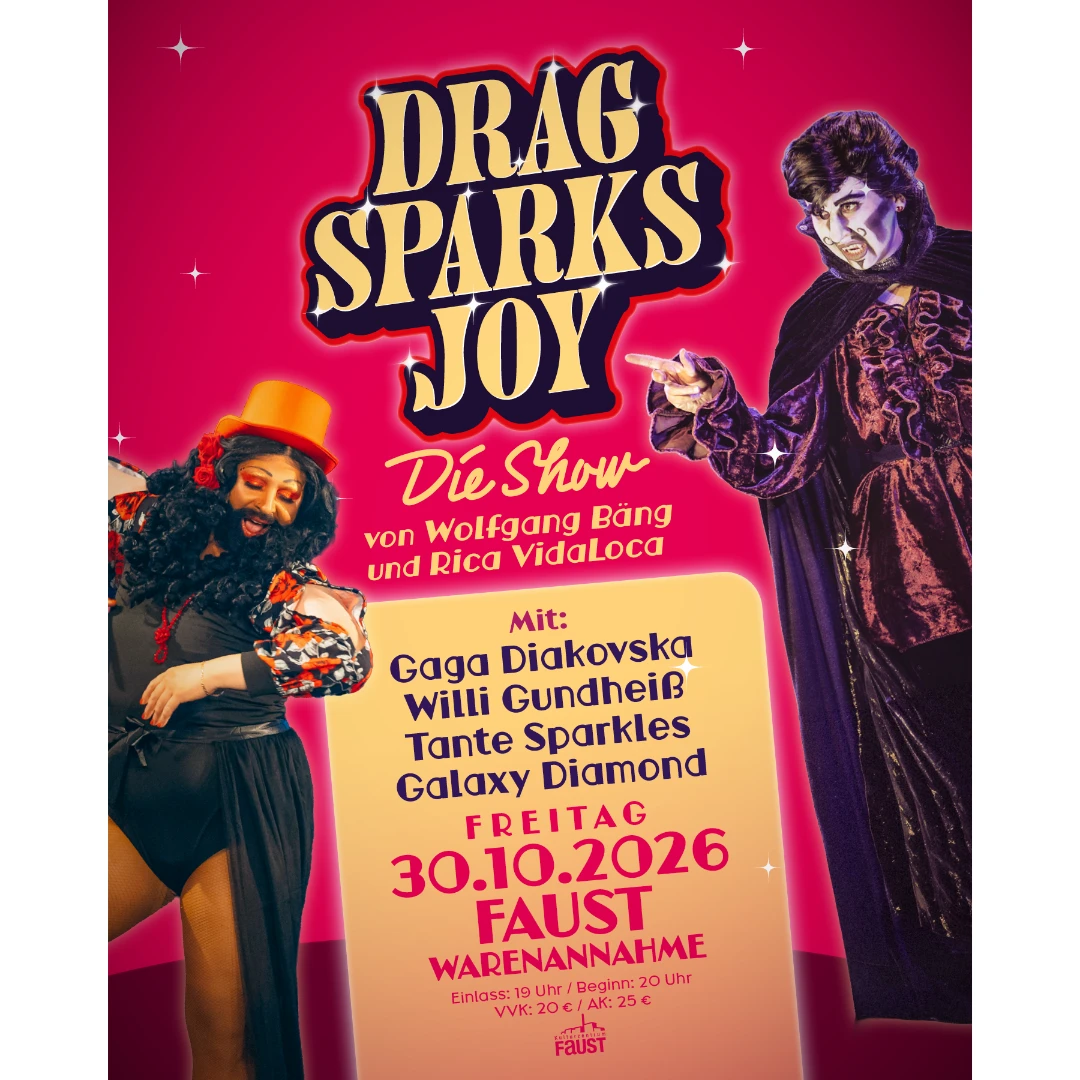 Drag Sparks Joy Die Show von und mit Rica VidaLoca und Wolfgang Bäng