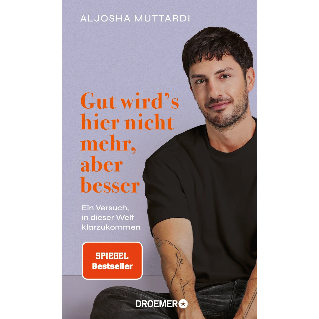 Aljosha Muttardi Gut wird's hier nicht mehr, aber besser - Ein Versuch, in dieser Welt klarzukommen. Lesung