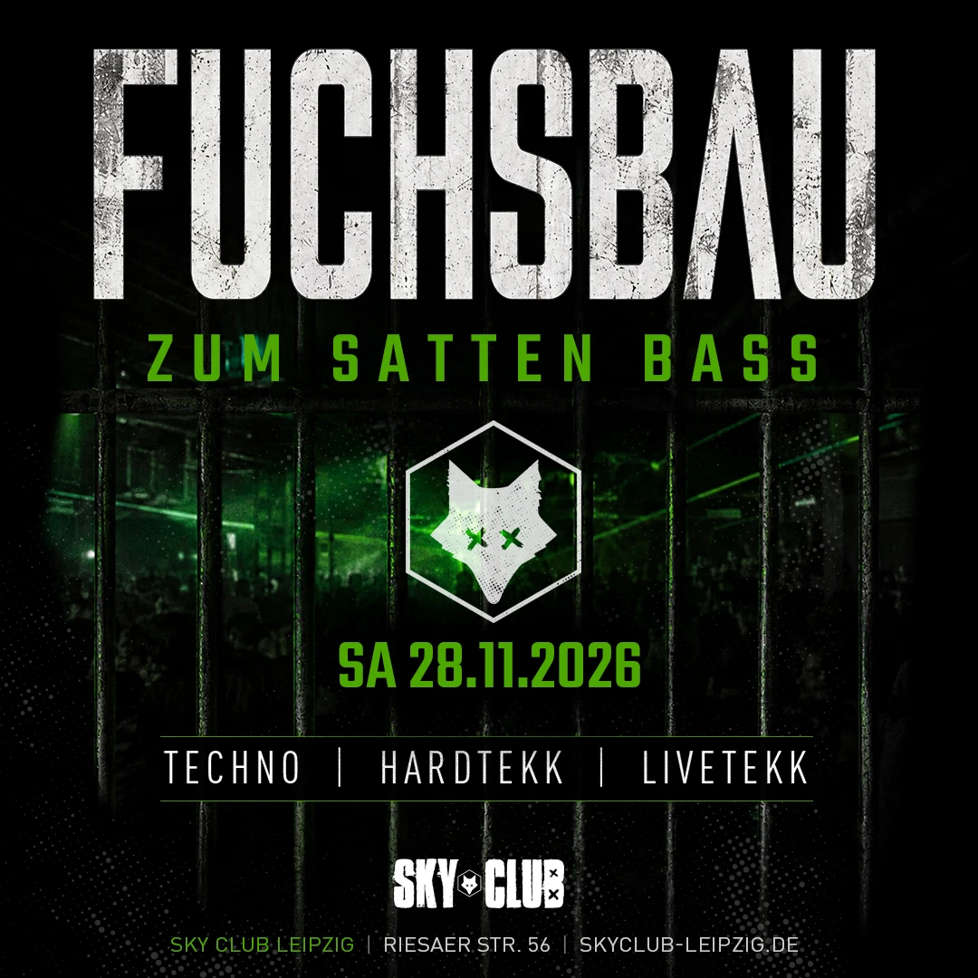 Fuchsbau zum satten Bass Techno | Hardtekk | Livetekk