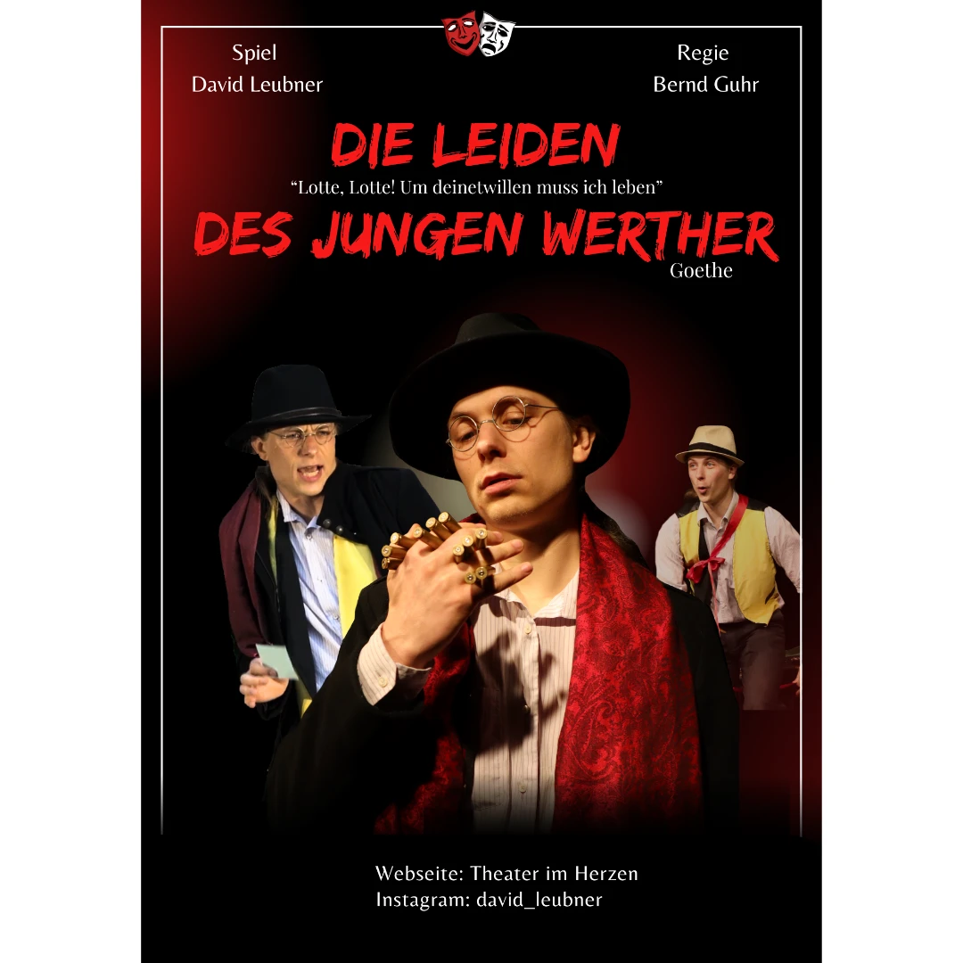 Die Leiden des jungen Werther Goethes Werther - Live im Theater in Leipzig