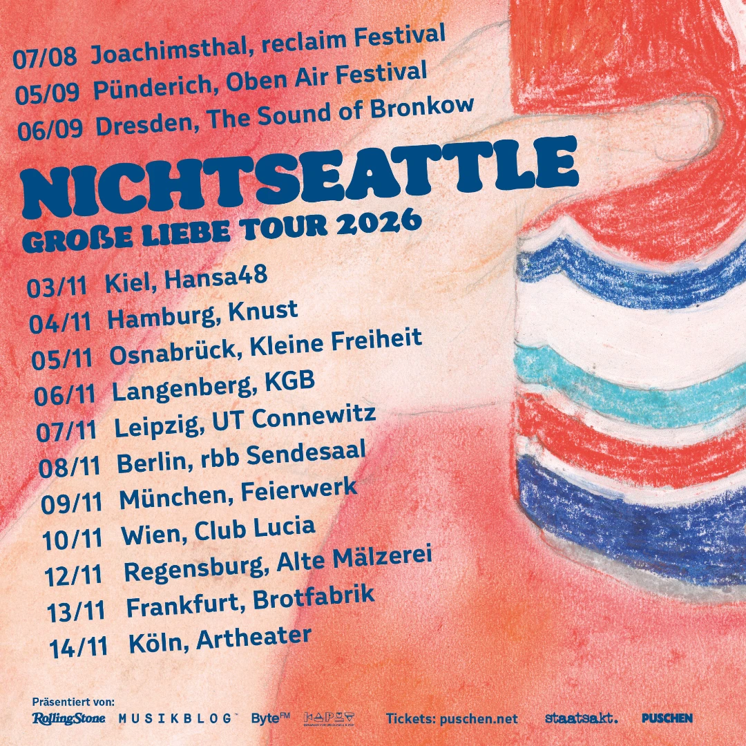 Nichtseattle I Support: Blumes Große Liebe Tour 2026