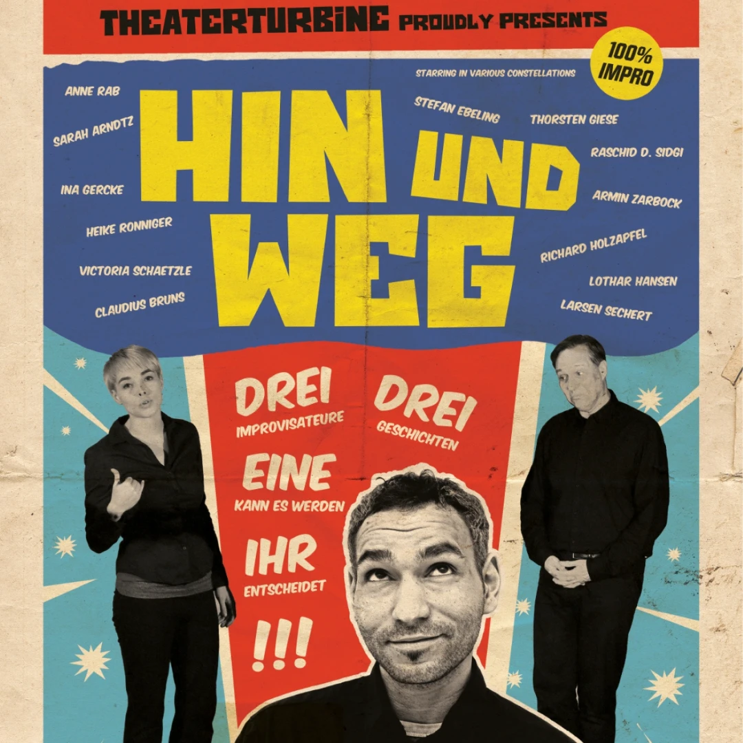 TheaterTurbine - HIN & WEG Oktober 2026