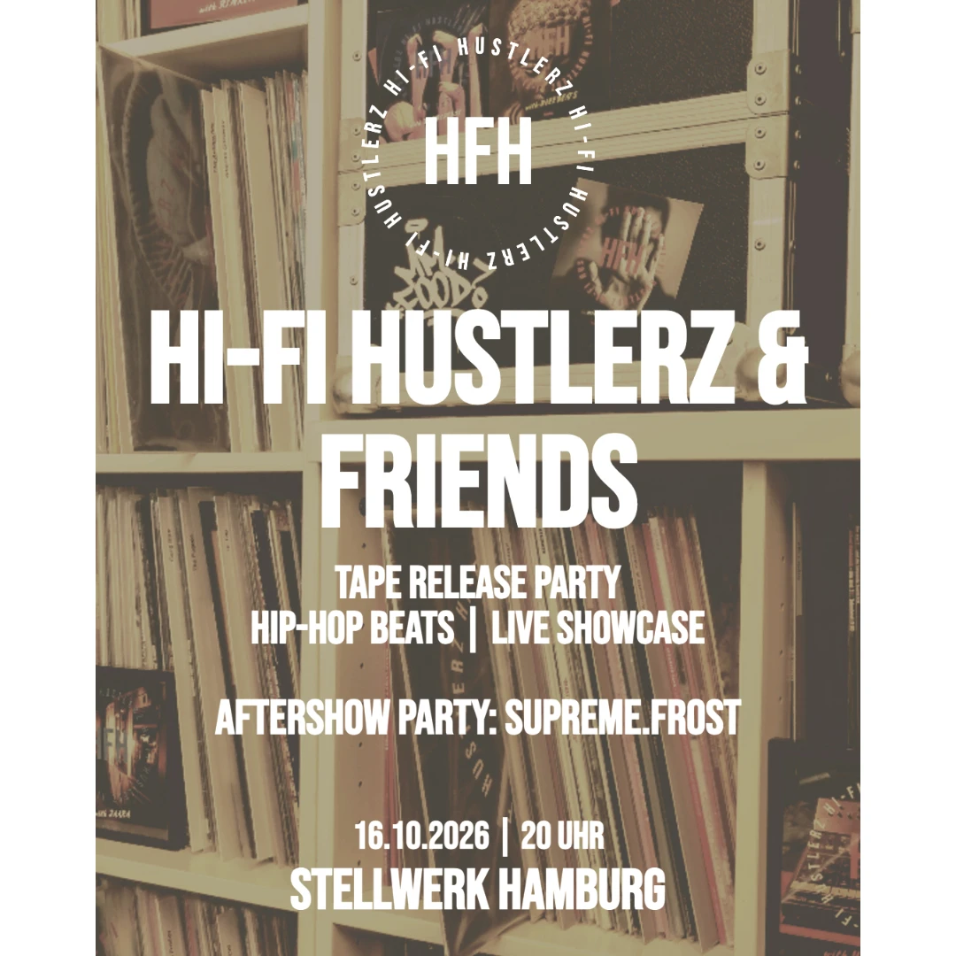 HI-FI HUSTLERZ & FRIENDS Tape Release Party