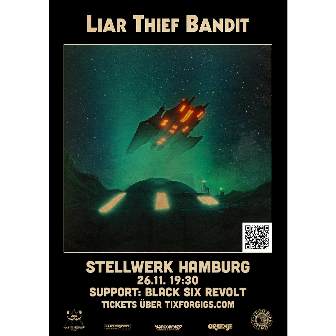 LIAR THIEF BANDIT Live in Germany Support: Black Six Revolt