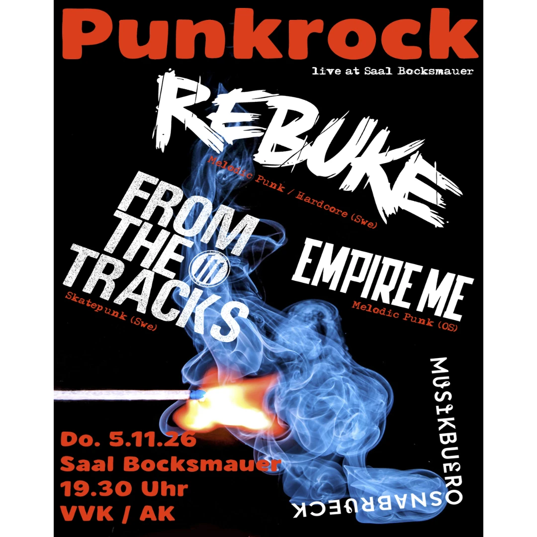 Rebuke + From the Tracks + Empire Me