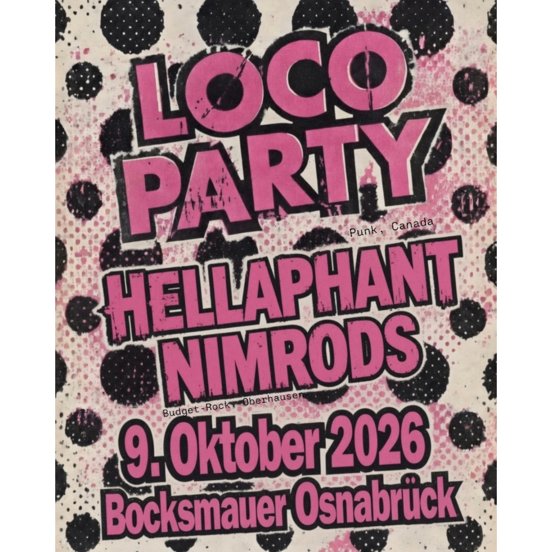 Loco Party: Hellaphant + Nimrods