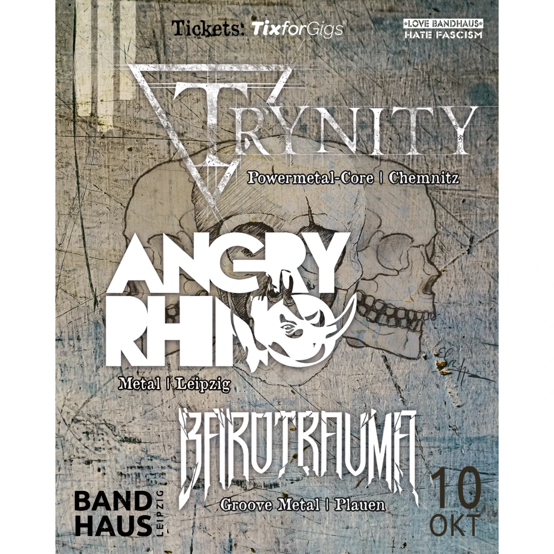 Trynity + Angry Rhino + Barotrauma