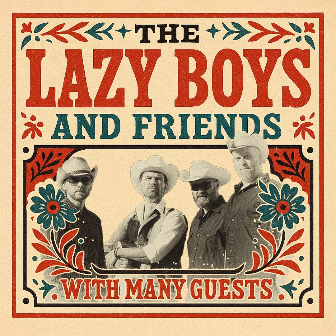 The Lazy Boys with many guests