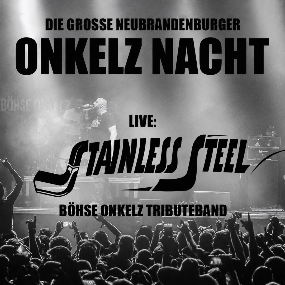 Die Große Neubrandenburger Onkelz Nacht Live: Stainless Steel