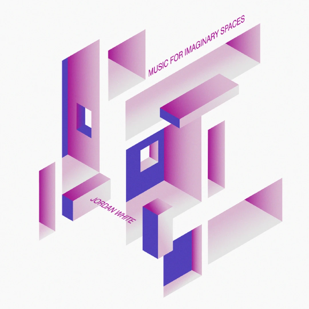 Jordan Whites “Music for Imaginary Spaces”