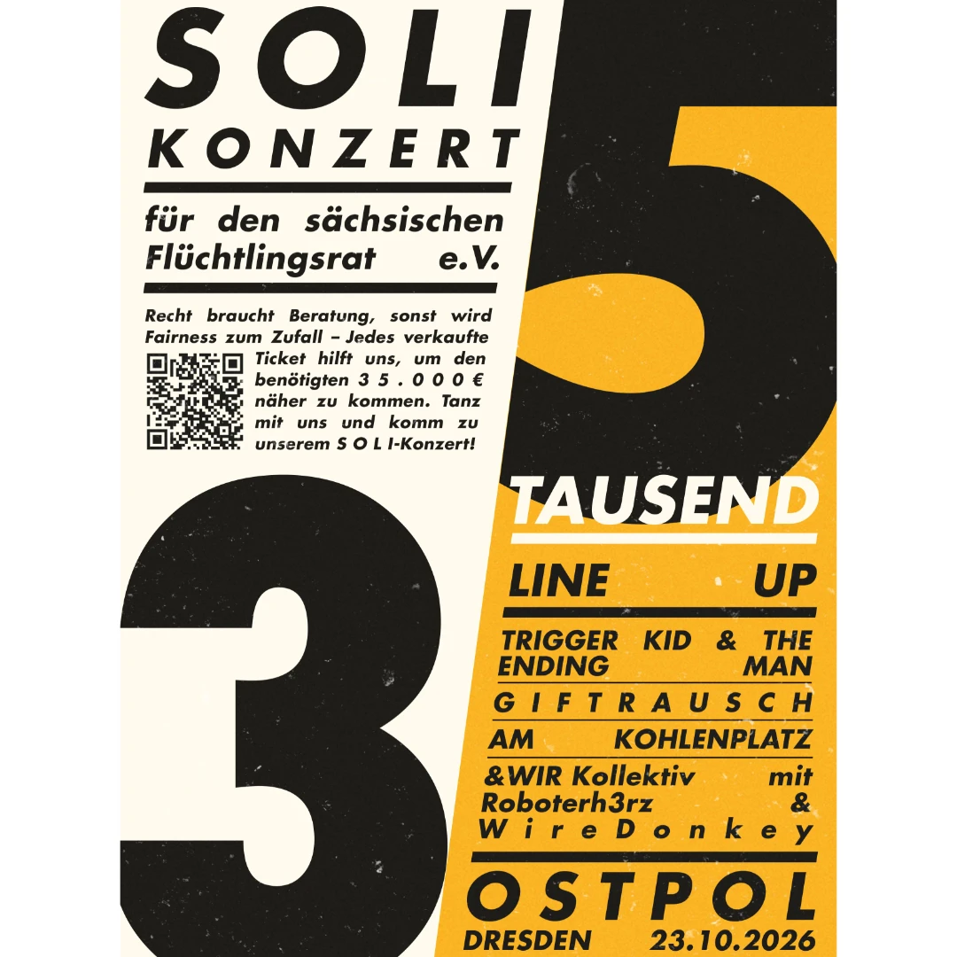 SOLI KONZERT - für den Sächsischen Flüchtlingsrat e.V. Mit Trigger Kid and the Ending Man, Giftrausch & Am Kohlenplatz