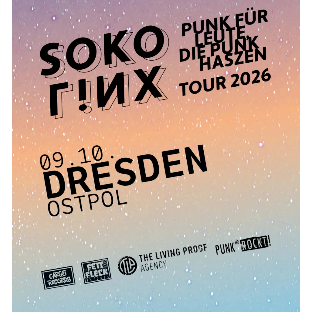 SOKO LiNX - PUNK FÜR LEUTE, DIE PUNK HASZEN - TOUR 2026 LEAVR