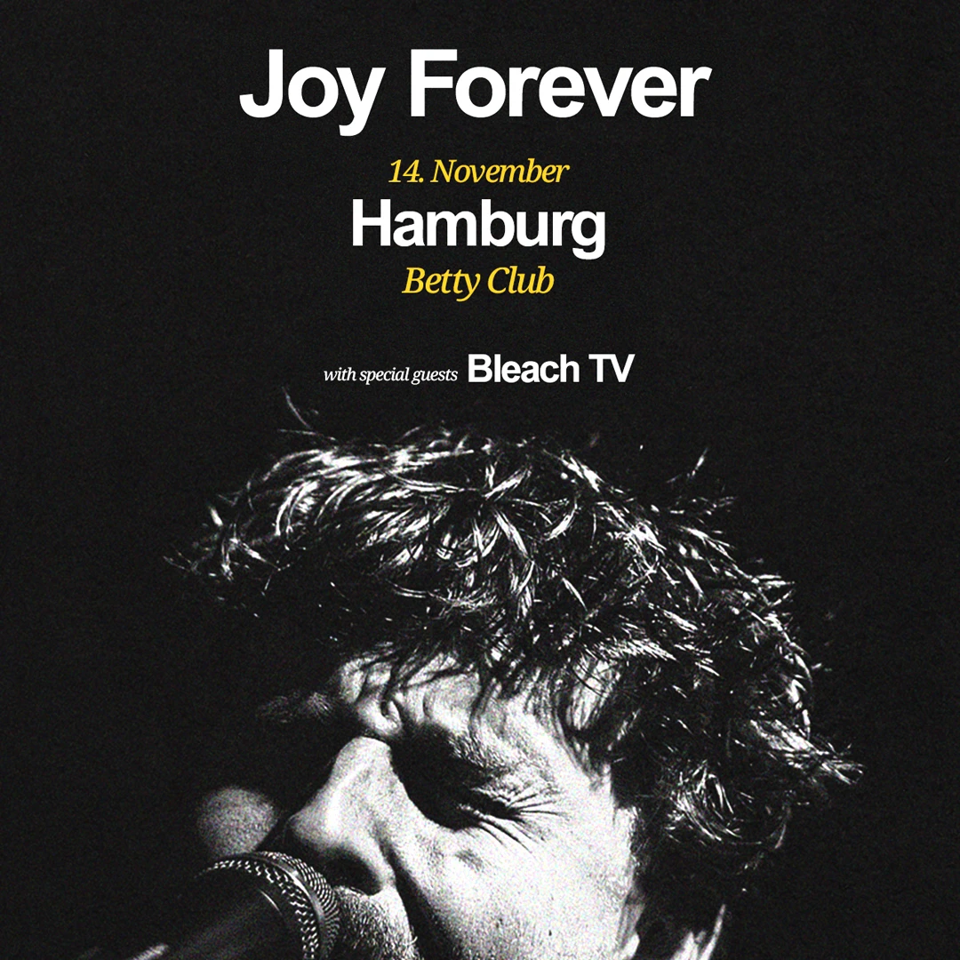 Joy Forever + Support: Bleach TV