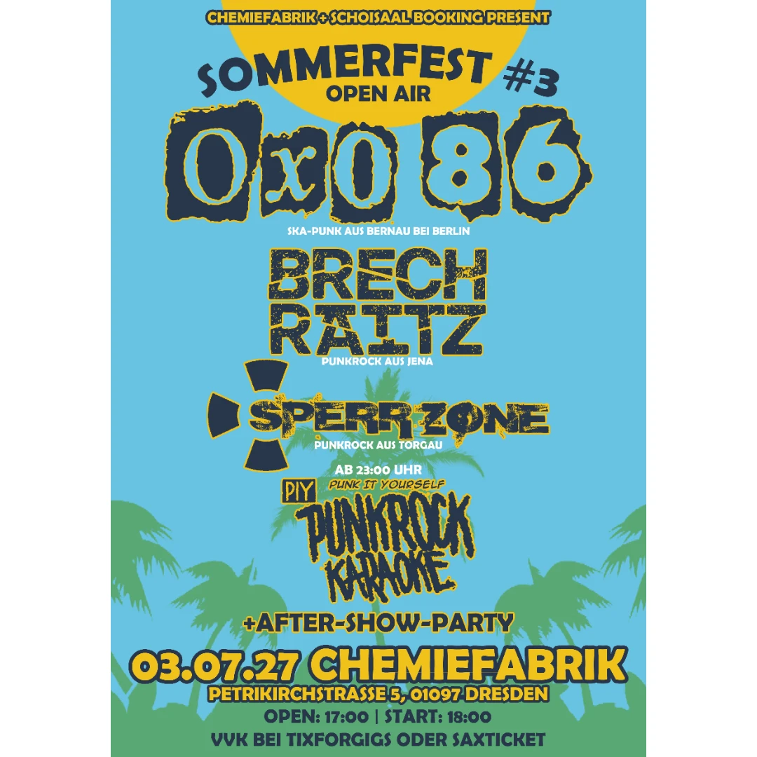 SOMMERFEST OPEN AIR #3 OXO86,BRECHRAITZ,SPERRZONE,PIY PUNKROCK KAROCKE