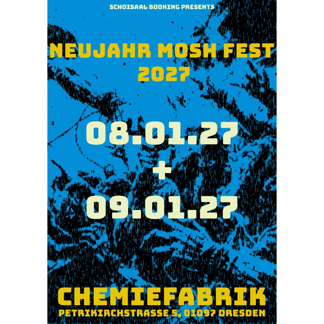 Neujahr Mosh Fest 2027