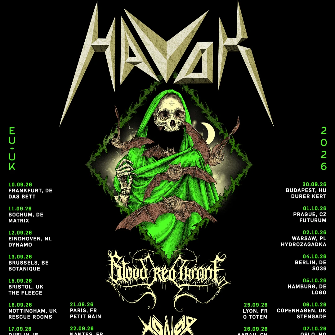 HAVOK - European Tour + BLOOD RED THRONE, XONOR & ERADIKATED