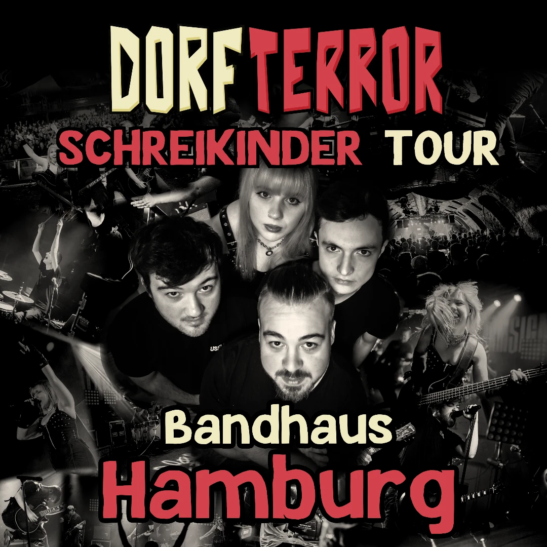 Dorfterror - Bandhaus - Hamburg Schreikinder Tour 2026