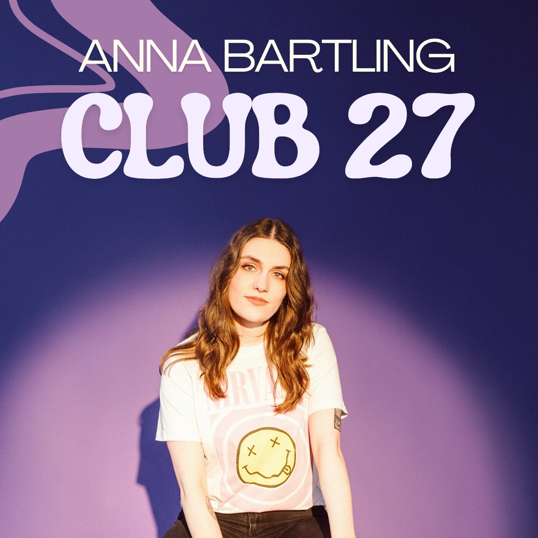CLUB 27 - ANNA BARTLING