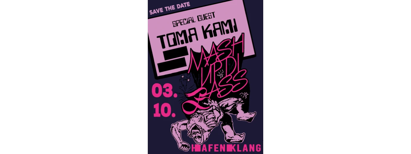 Mash Up Di Bass very special guest: Toma Kami