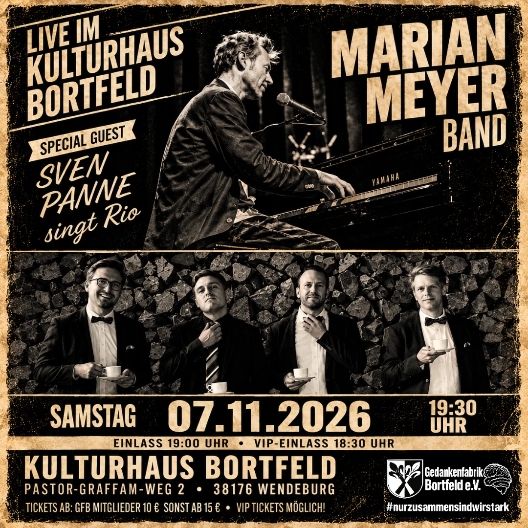 Gedankenfabrik Bortfeld e.V. präsentiert Sven Panne singt Rio & Marian I Meyer Band