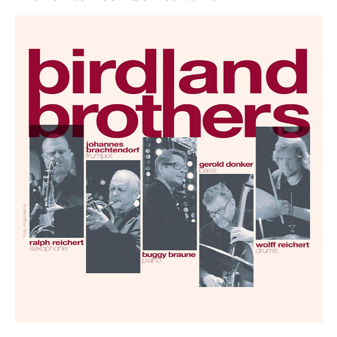 BIRDLAND BROTHERS (HOMEMADE MODERN JAZZ)
