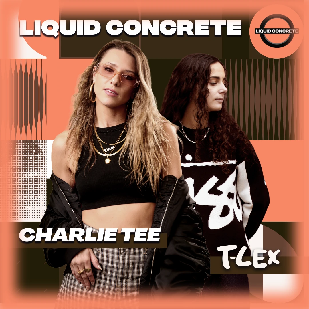 Liquid Concrete w/ Charlie Tee, T-Lex, Melina